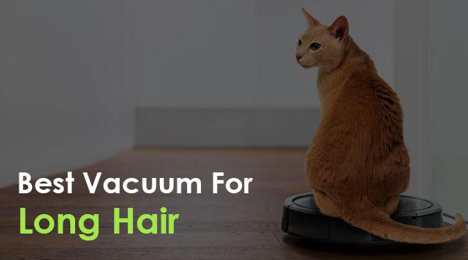 best vacuum for long hair